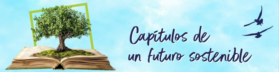 Imagen con libro y árbol y escrito capítulos de un futuro sostenible